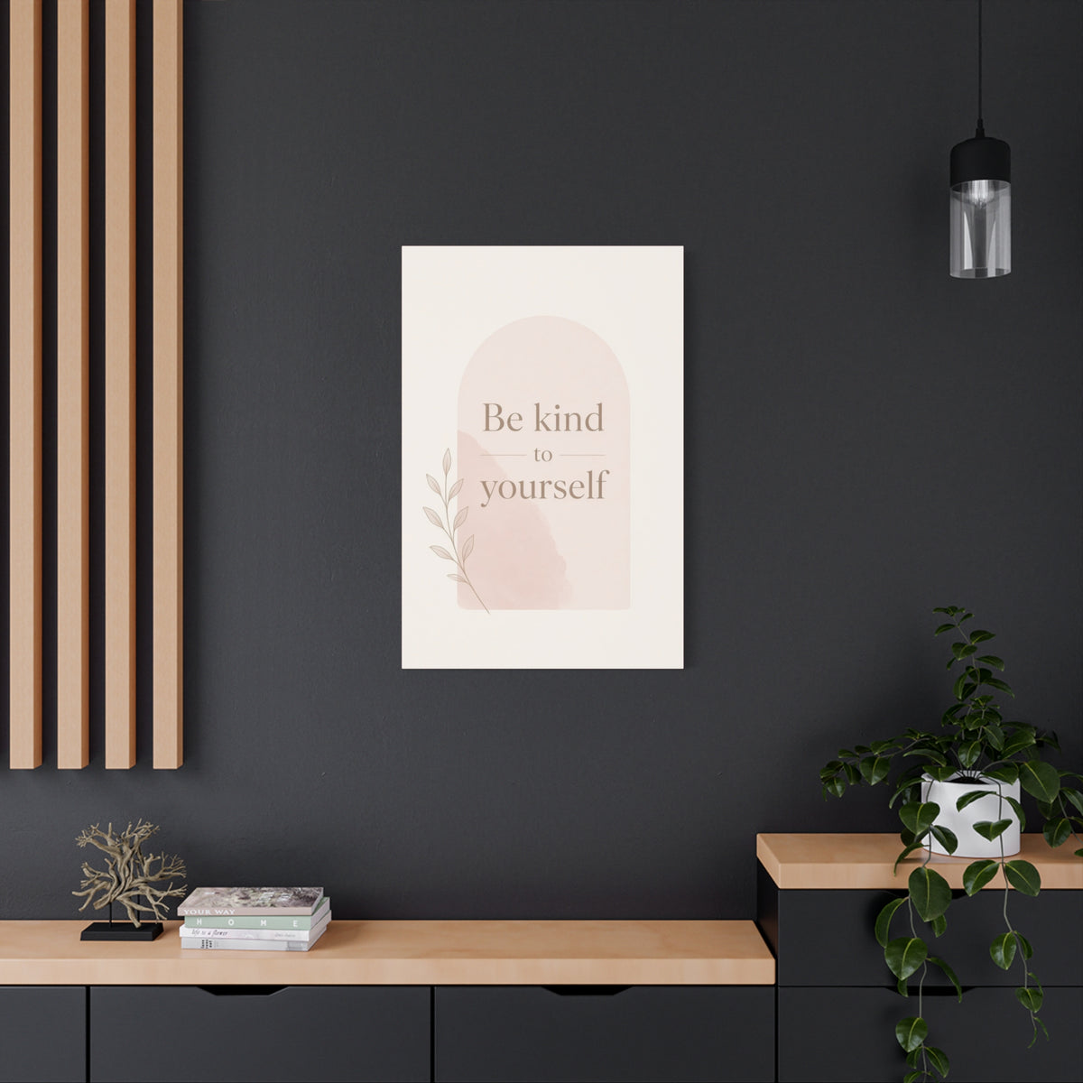 Be Kind to Yourself Inspirational Canvas Wall Art