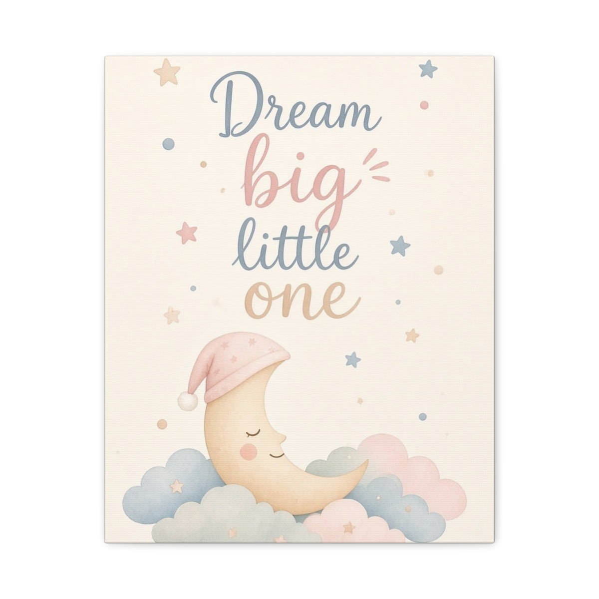 Dream Big Little One nursery canvas wall art