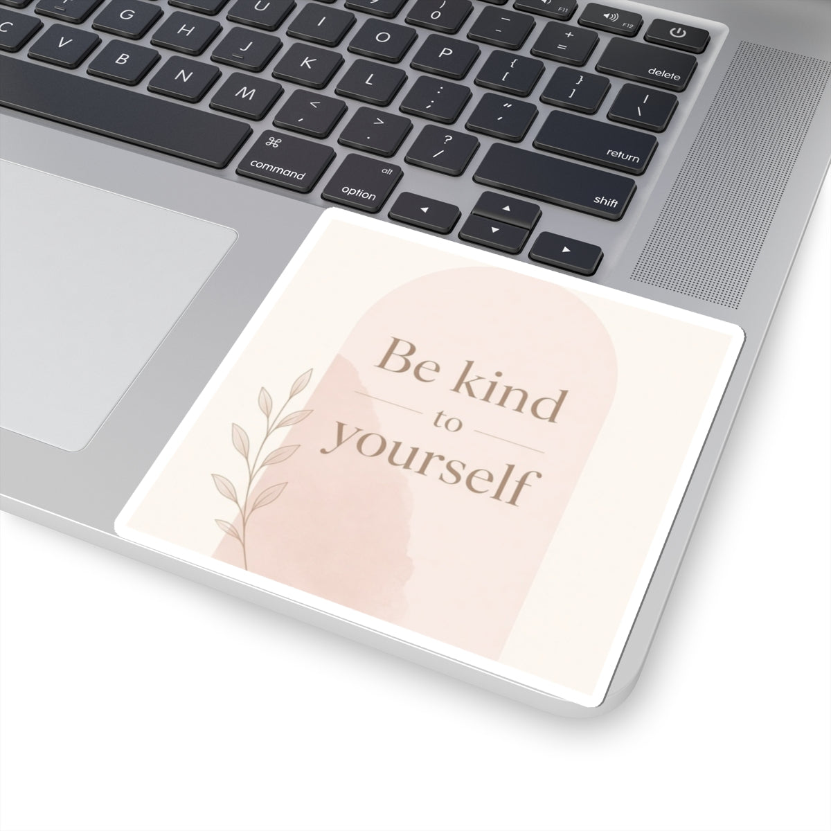 Be Kind to Yourself Inspirational Kiss-Cut Sticker
