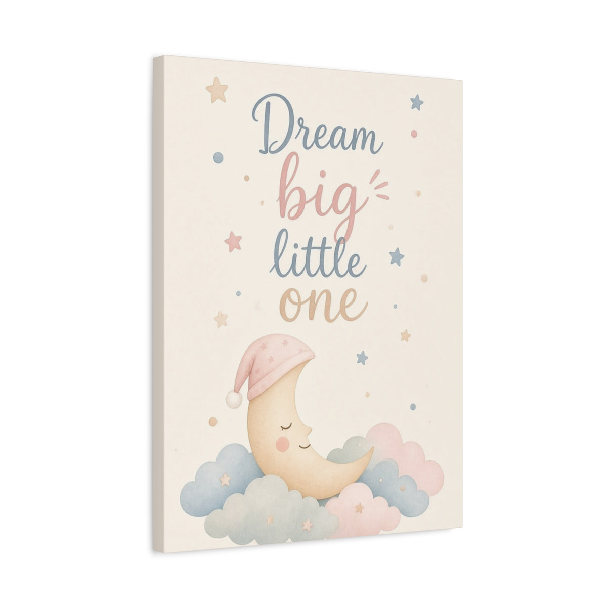 Dream Big Little One Nursery Canvas