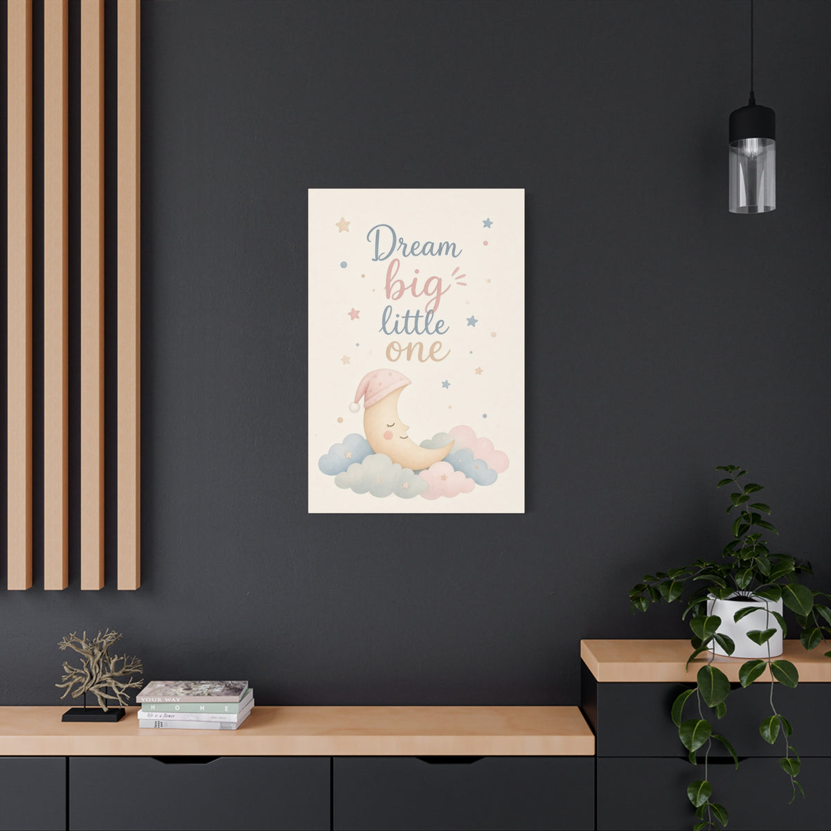 Dream Big Little One Nursery Canvas