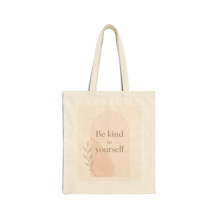 Be Kind to Yourself cotton canvas tote bag