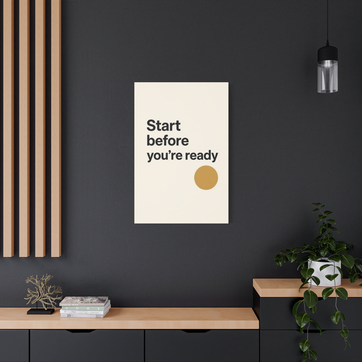 Start Before You’re Ready Motivational Canvas Wall Art