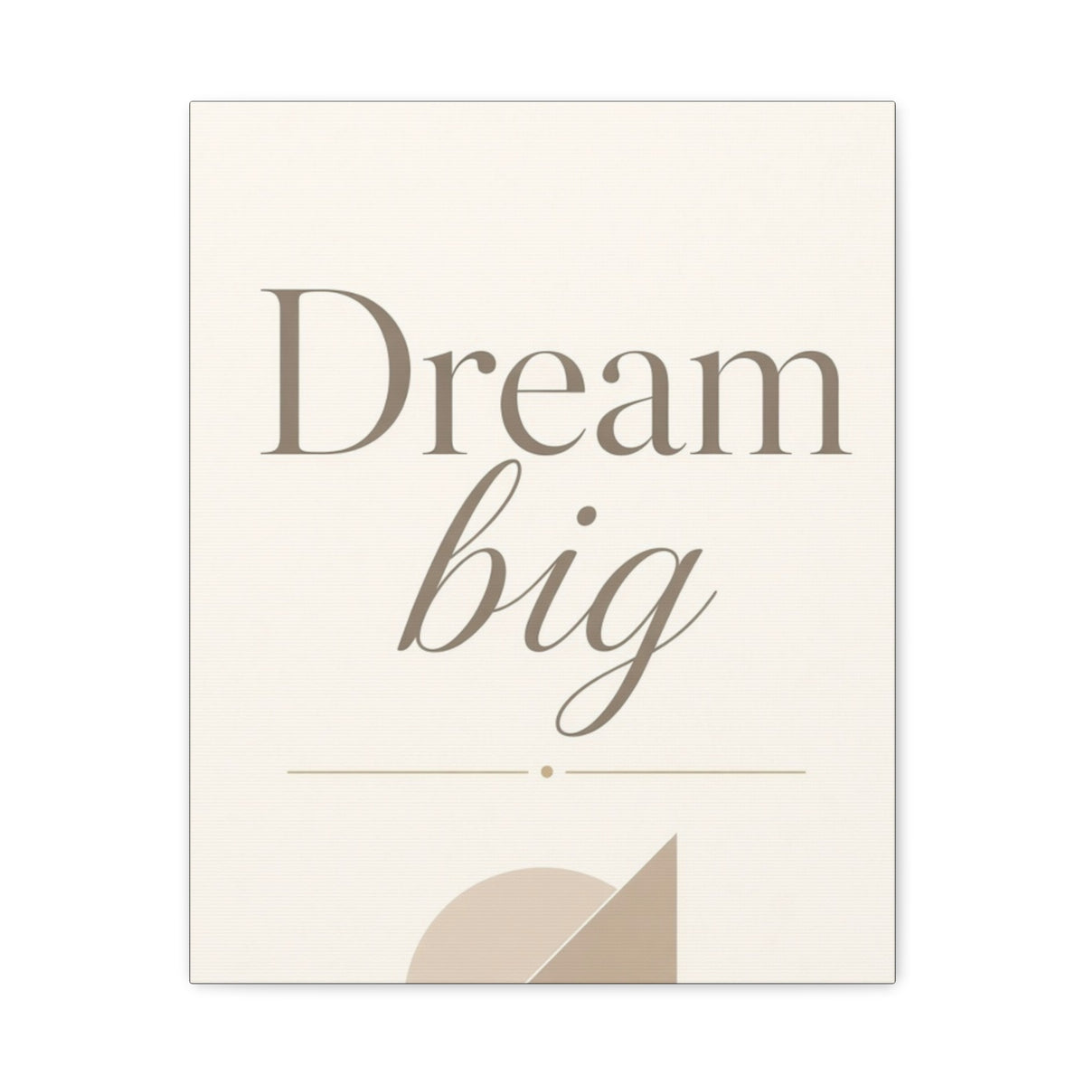 Dream Big inspirational canvas wall art