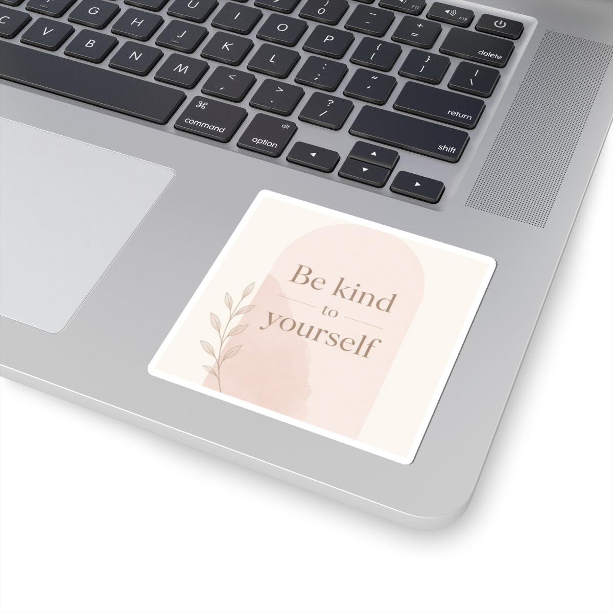 Be Kind to Yourself Inspirational Kiss-Cut Sticker