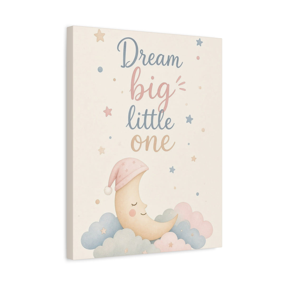 Dream Big Little One Nursery Canvas